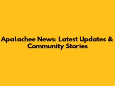 Apalachee News: Latest Updates & Community Stories