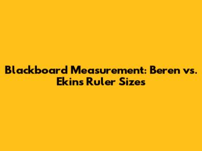 Blackboard Measurement: Beren vs. Ekin's Ruler Sizes
