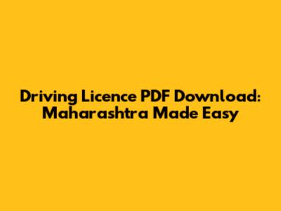 Driving Licence PDF Download: Maharashtra Made Easy