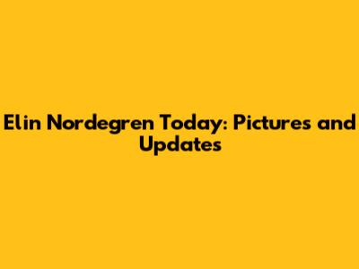 Elin Nordegren Today: Pictures and Updates