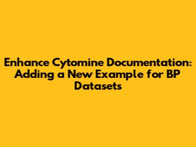Enhance Cytomine Documentation: Adding a New Example for BP Datasets