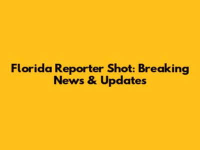 Florida Reporter Shot: Breaking News & Updates