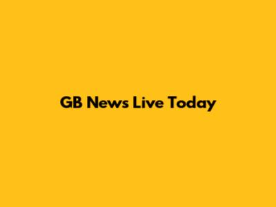 GB News Live Today