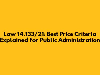 Law 14.133/21: Best Price Criteria Explained for Public Administration