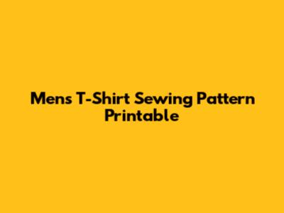 Men's T-Shirt Sewing Pattern Printable
