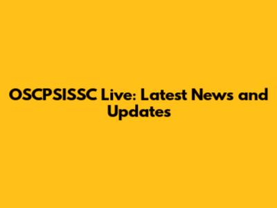OSCPSISSC Live: Latest News and Updates