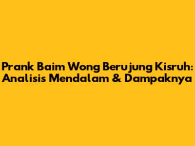 Prank Baim Wong Berujung Kisruh: Analisis Mendalam & Dampaknya