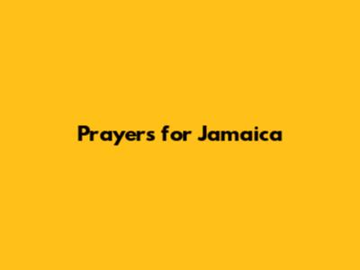 Prayers for Jamaica