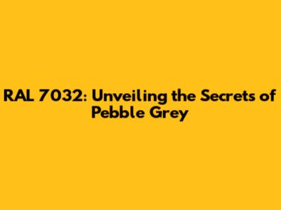RAL 7032: Unveiling the Secrets of Pebble Grey
