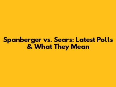 Spanberger vs. Sears: Latest Polls & What They Mean