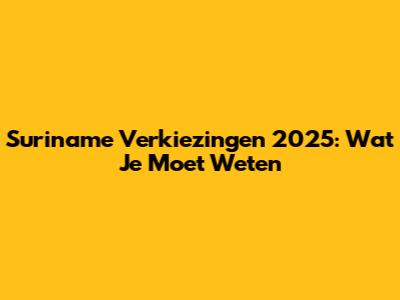 Suriname Verkiezingen 2025: Wat Je Moet Weten
