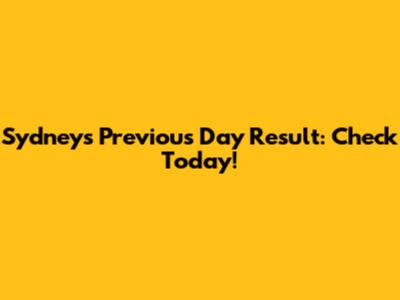 Sydney's Previous Day Result: Check Today!