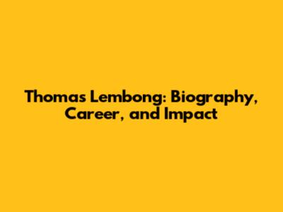 Thomas Lembong: Biography, Career, and Impact