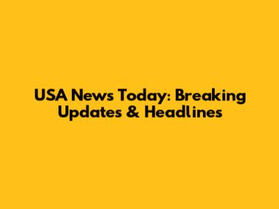 USA News Today: Breaking Updates & Headlines