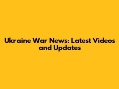Ukraine War News: Latest Videos and Updates